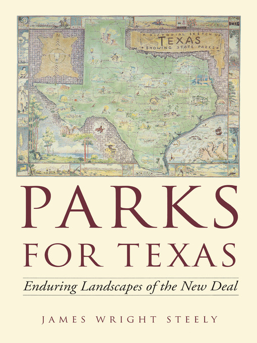 Title details for Parks for Texas by James Wright Steely - Available